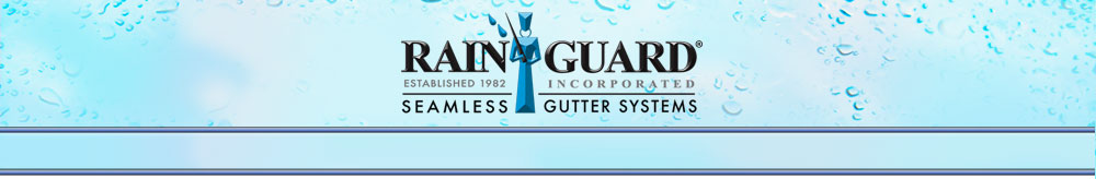 Rain Gutter Warranty Rain Guard Inc